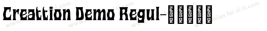 Creattion Demo Regul字体转换